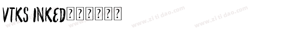 VTKS INKED字体转换